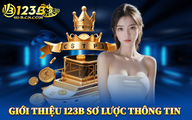 Giới Thiệu 123B Sơ Lược Thông Tin